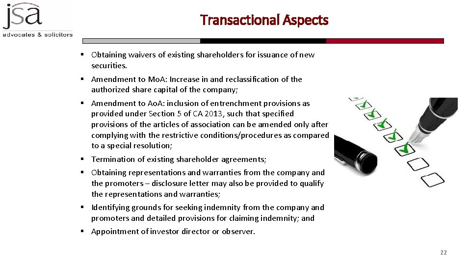 Transactional Aspects § Obtaining waivers of existing shareholders for issuance of new securities. §