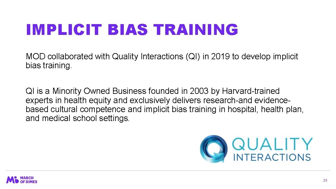 IMPLICIT BIAS TRAINING MOD collaborated with Quality Interactions (QI) in 2019 to develop implicit