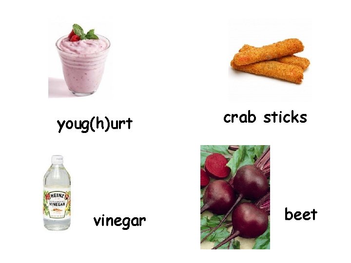 youg(h)urt vinegar crab sticks beet 