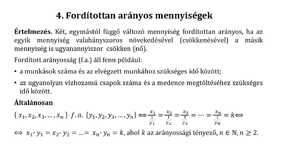 4. Fordítottan arányos mennyiségek • 