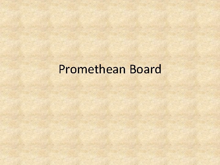 Promethean Board Promethean Board