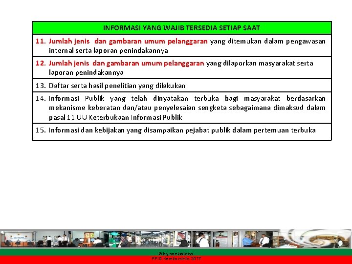 INFORMASI YANG WAJIB TERSEDIA SETIAP SAAT 11. Jumlah jenis dan gambaran umum pelanggaran yang