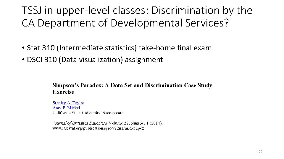 TSSJ in upper-level classes: Discrimination by the CA Department of Developmental Services? • Stat