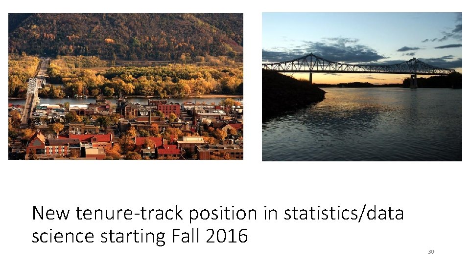New tenure-track position in statistics/data science starting Fall 2016 30 