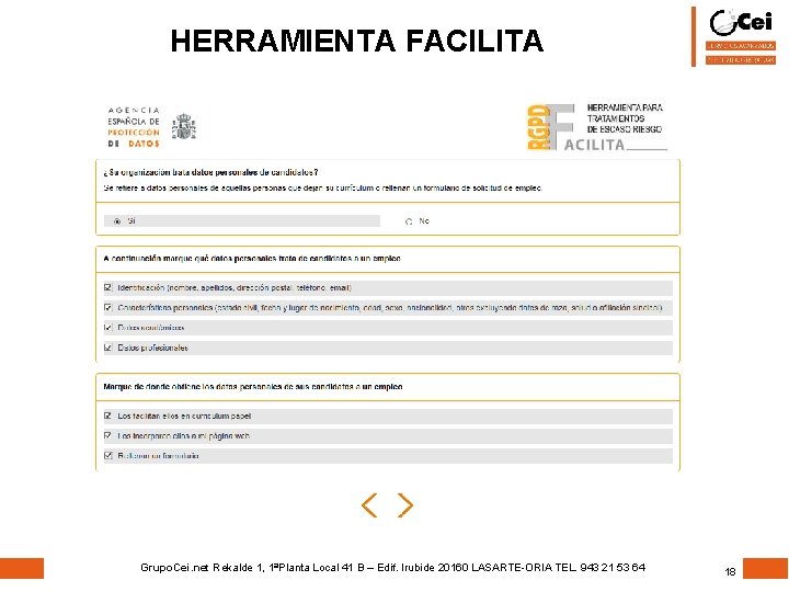 HERRAMIENTA FACILITA Grupo. Cei. net Rekalde 1, 1ªPlanta Local 41 B – Edif. Irubide