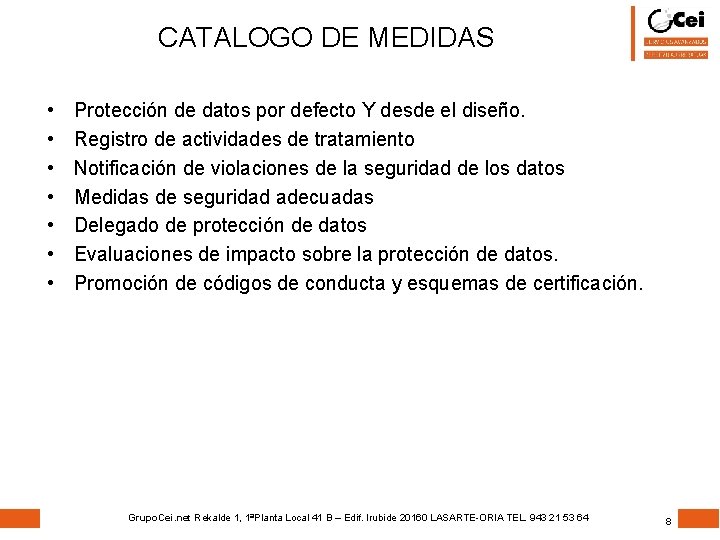 CATALOGO DE MEDIDAS • • Protección de datos por defecto Y desde el diseño.