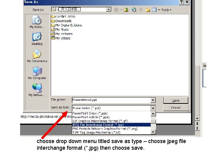 R: 123456 choose drop down menu titled save as type – choose jpeg file