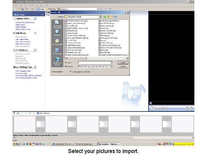 Select your pictures to import. 