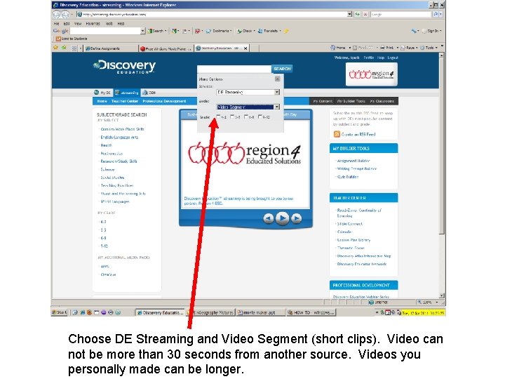 Choose DE Streaming and Video Segment (short clips). Video can not be more than