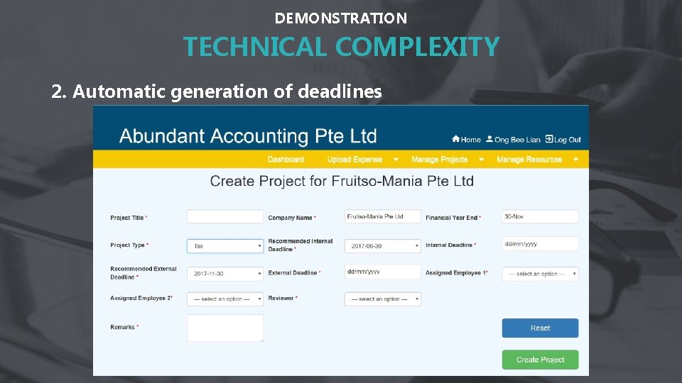 DEMONSTRATION TECHNICAL COMPLEXITY 2. Automatic generation of deadlines 