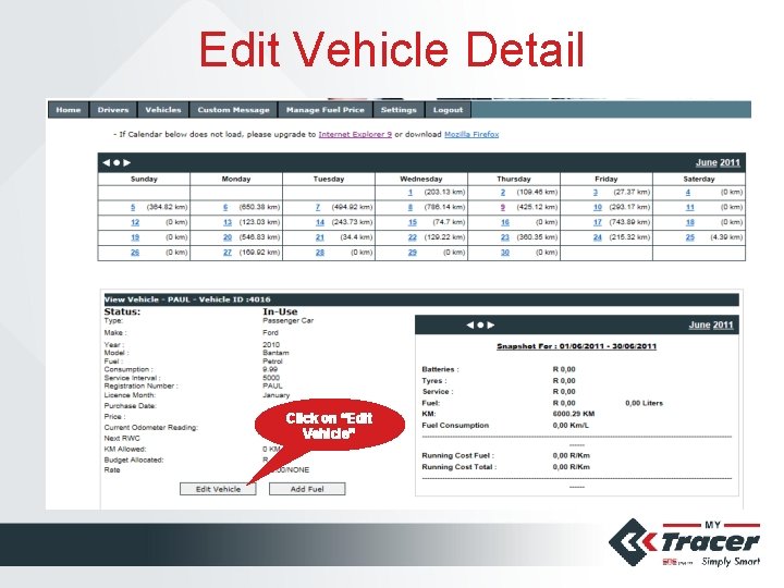 Edit Vehicle Detail Click on “Edit Vehicle” 