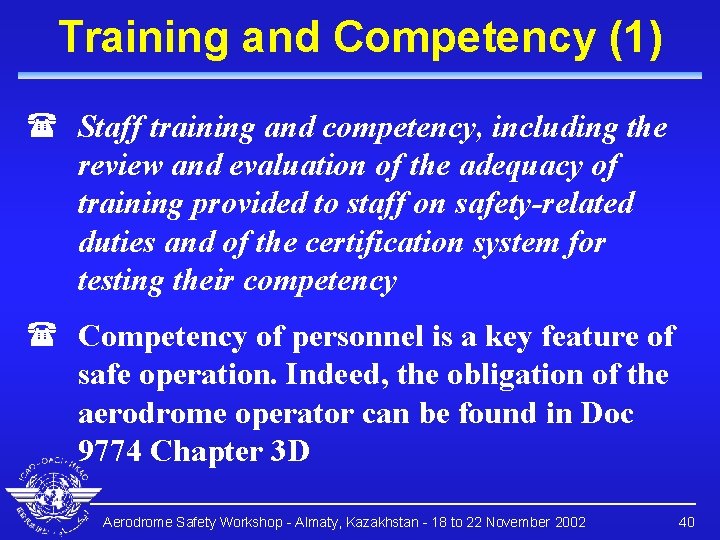 Training and Competency (1) ( Staff training and competency, including the review and evaluation