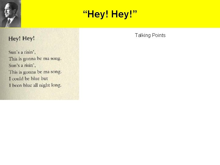 “Hey!” Talking Points “Hey!” Talking Points