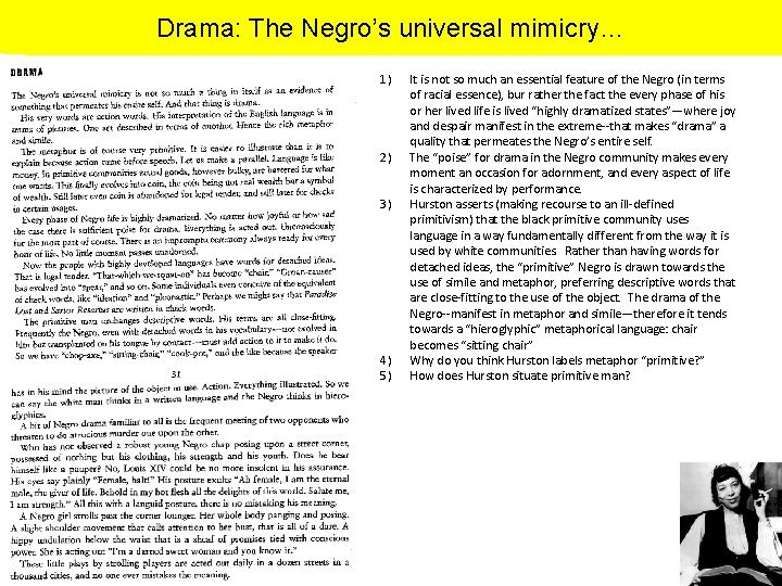 Drama: The Negro’s universal mimicry… 1) 2) 3) 4) 5) It is not so