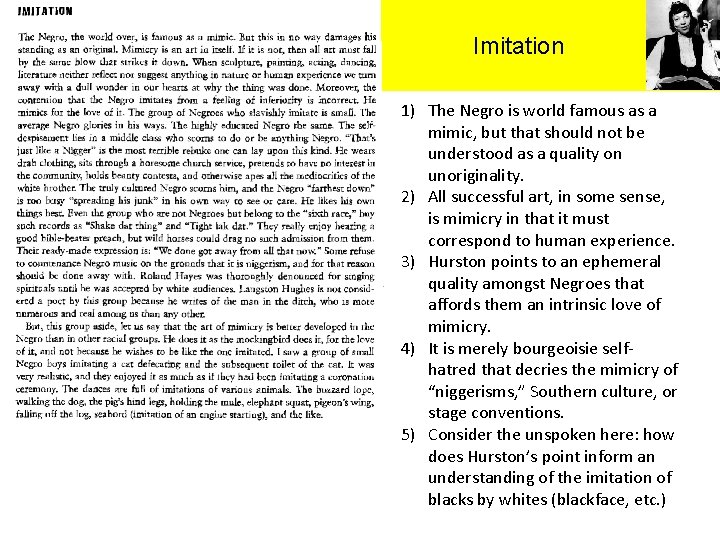 Imitation 1) The Negro is world famous as a mimic, but that should not