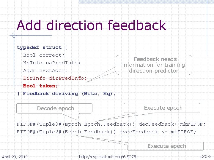 Add direction feedback typedef struct { Bool correct; Na. Info na. Pred. Info; Addr Add direction feedback typedef struct { Bool correct; Na. Info na. Pred. Info; Addr