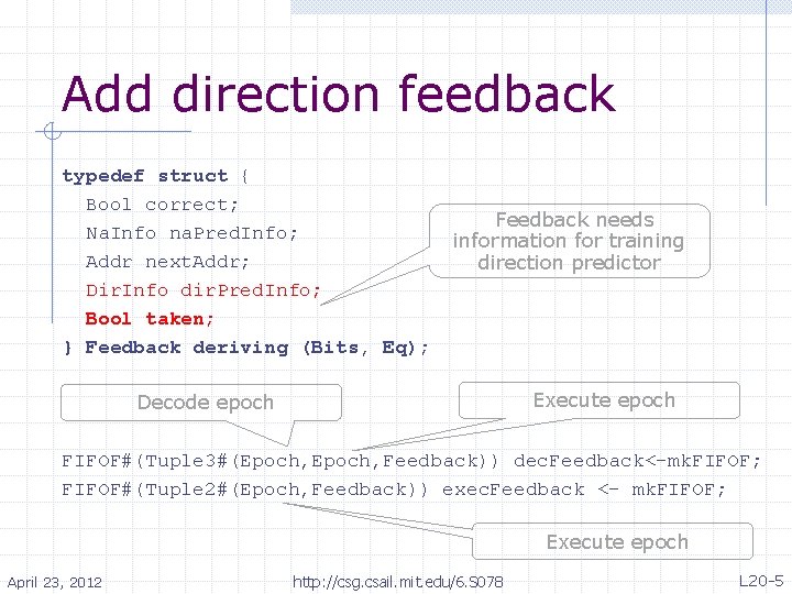 Add direction feedback typedef struct { Bool correct; Na. Info na. Pred. Info; Addr