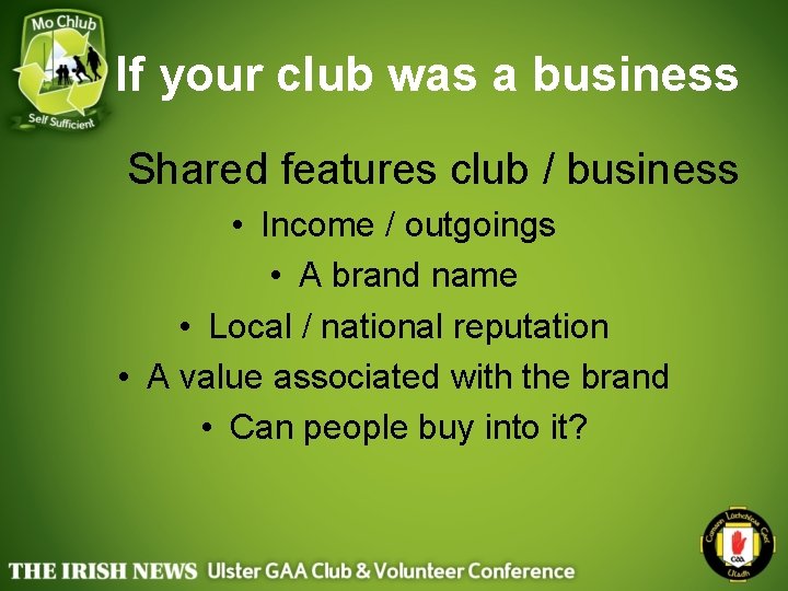 If your club was a business Shared features club / business • Income /