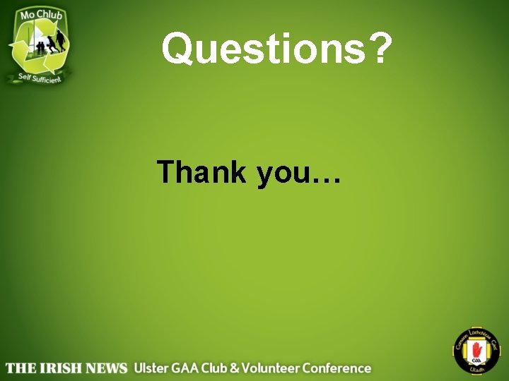 Questions? Thank you… 