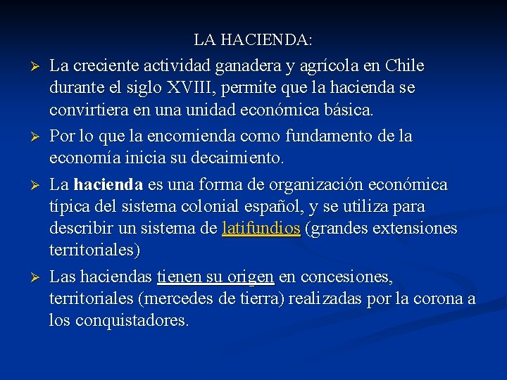 LA HACIENDA: Ø Ø La creciente actividad ganadera y agrícola en Chile durante el