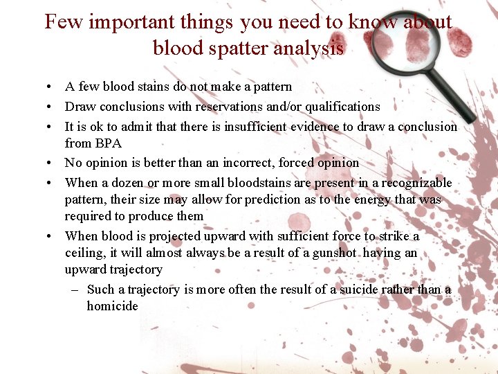 Few important things you need to know about blood spatter analysis • A few