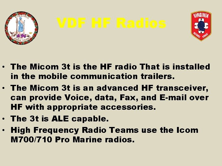 VDF HF Radios • The Micom 3 t is the HF radio That is