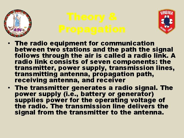 Theory & Propagation • The radio equipment for communication between two stations and the