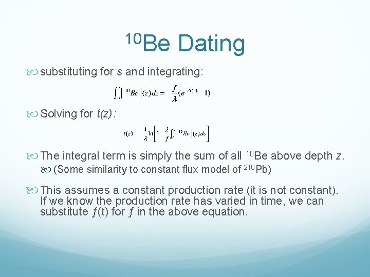 10 Be Dating substituting for s and integrating: Solving for t(z): The integral term