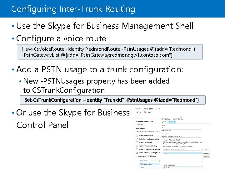 Configuring Inter-Trunk Routing • Use the Skype for Business Management Shell • Configure a