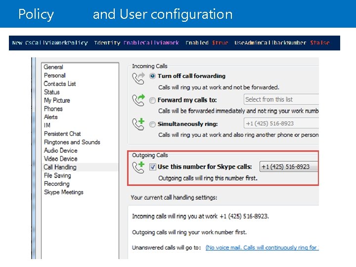 Policy and User configuration 