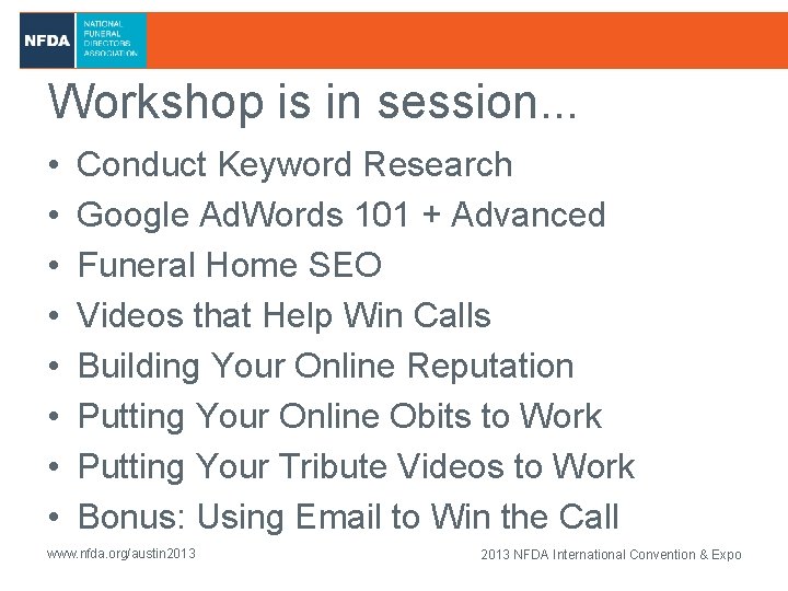 Workshop is in session. . . • • Conduct Keyword Research Google Ad. Words