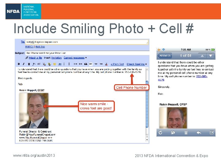 Include Smiling Photo + Cell # www. nfda. org/austin 2013 NFDA International Convention &