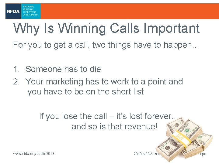 Why Is Winning Calls Important For you to get a call, two things have