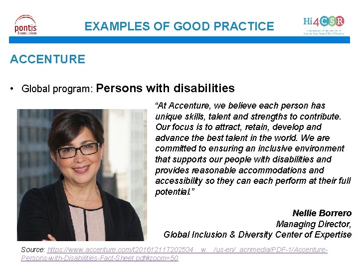 EXAMPLES OF GOOD PRACTICE ACCENTURE • Global program: Persons with disabilities “At Accenture, we