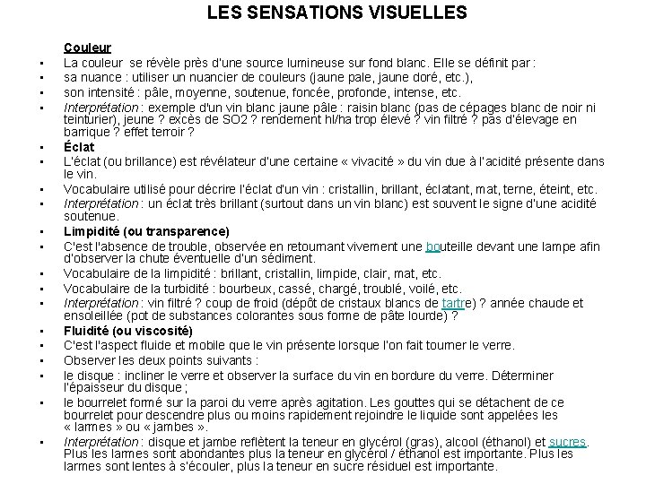 LES SENSATIONS VISUELLES • • • • • Couleur La couleur se révèle près