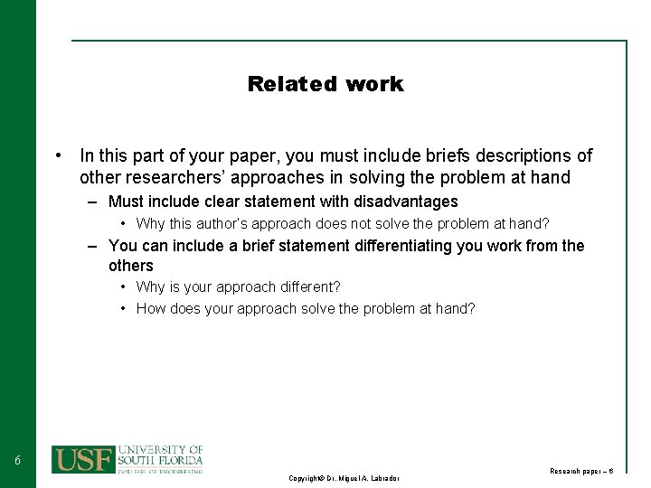 Related work • In this part of your paper, you must include briefs descriptions