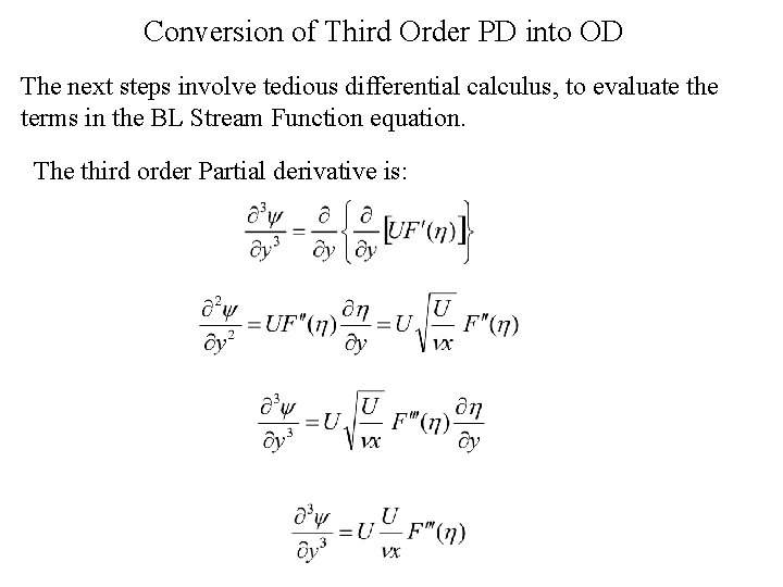 Conversion of Third Order PD into OD The next steps involve tedious differential calculus,