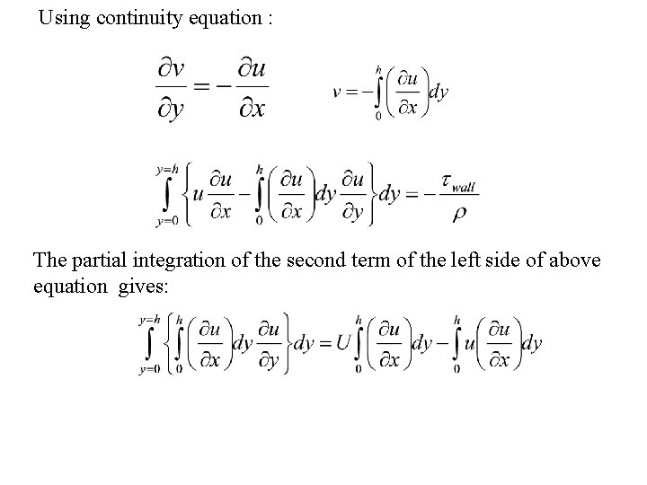 Using continuity equation : The partial integration of the second term of the left