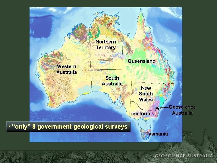 Northern Territory Queensland Western Australia South Australia New South Wales Victoria • “only” 8