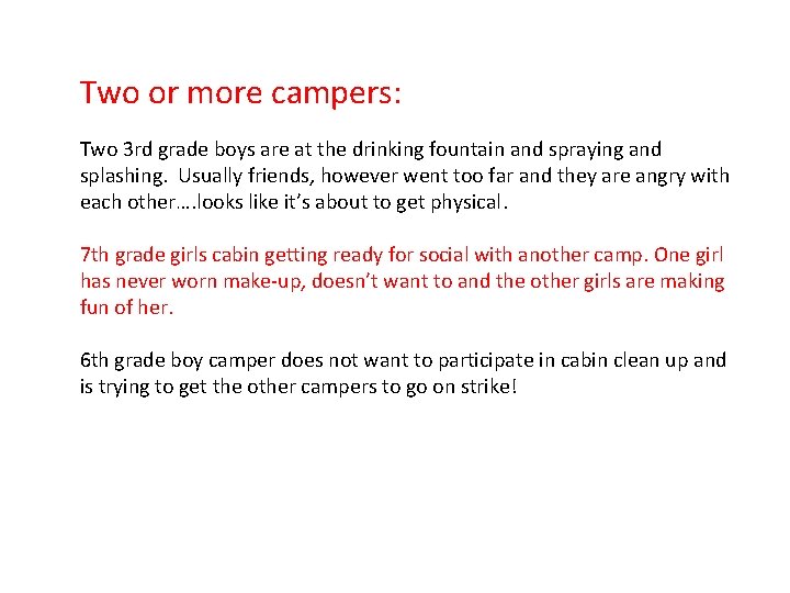Two or more campers: Two 3 rd grade boys are at the drinking fountain