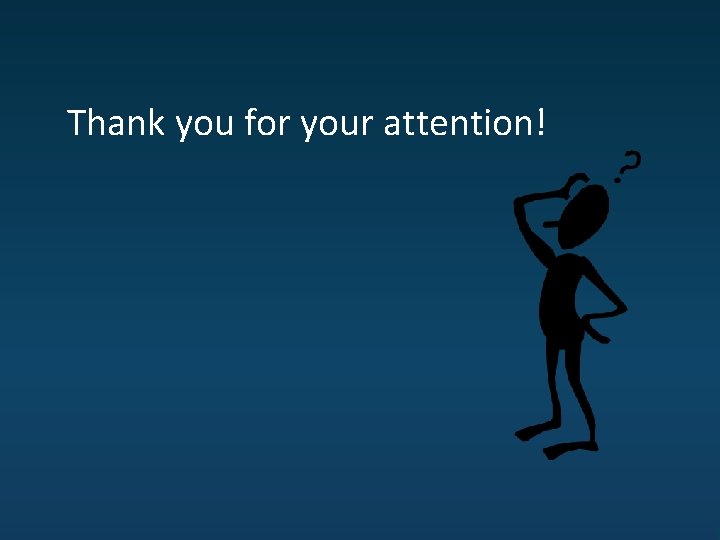Thank you for your attention! 