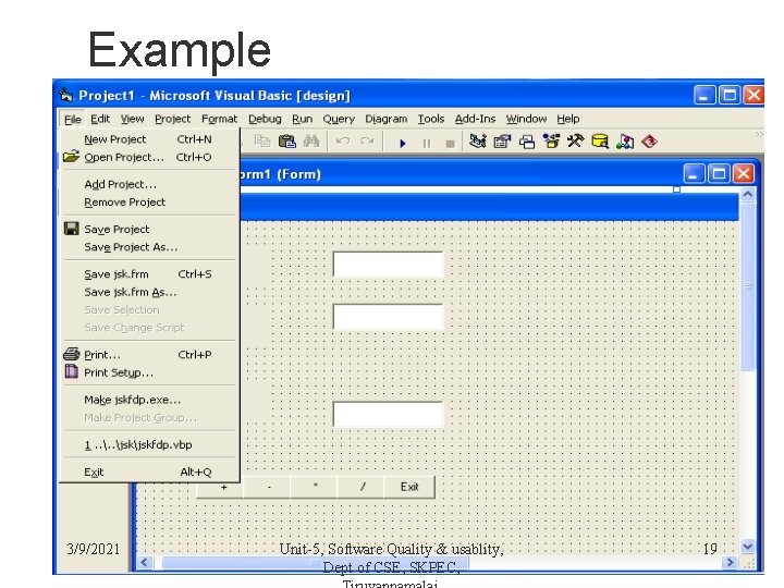 Example 3/9/2021 Unit-5, Software Quality & usablity, Dept of CSE, SKPEC, 19 