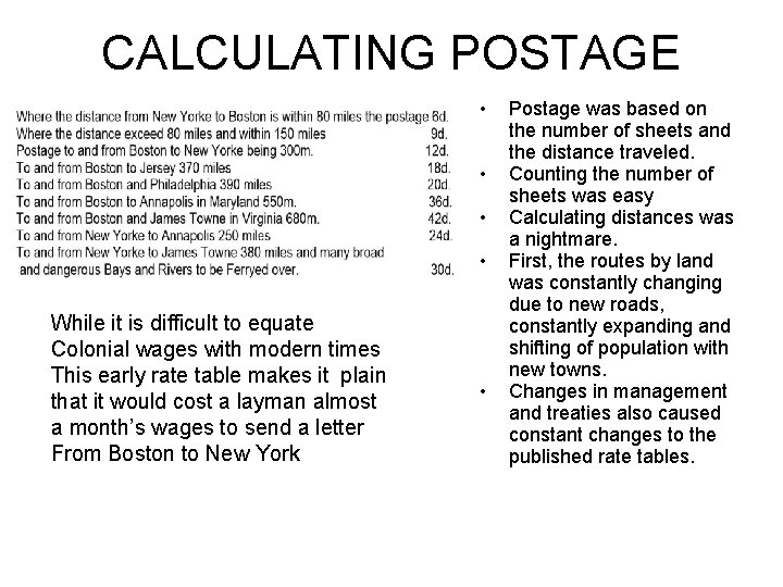 CALCULATING POSTAGE • • While it is difficult to equate Colonial wages with modern