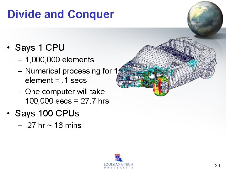 Divide and Conquer • Says 1 CPU – 1, 000 elements – Numerical processing