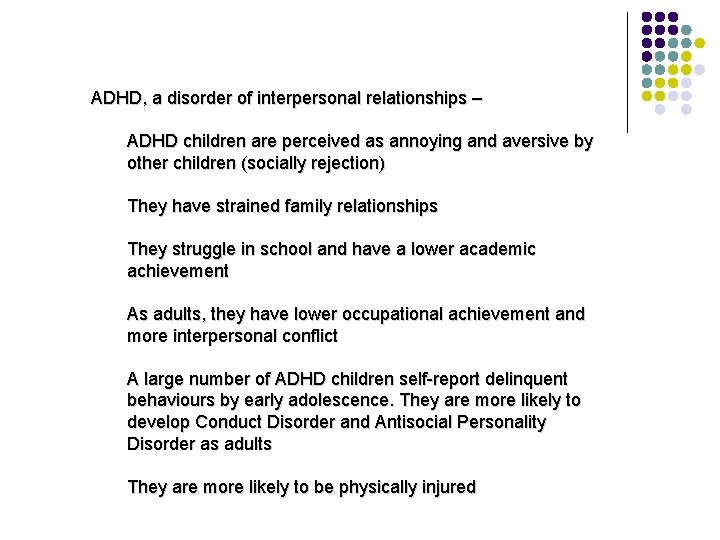 ADHD, a disorder of interpersonal relationships – ADHD children are perceived as annoying and