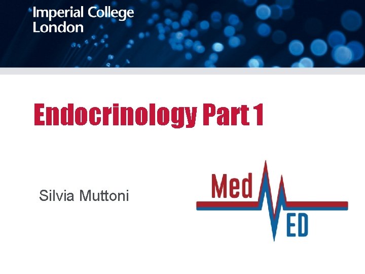 Endocrinology Part 1 Silvia Muttoni 