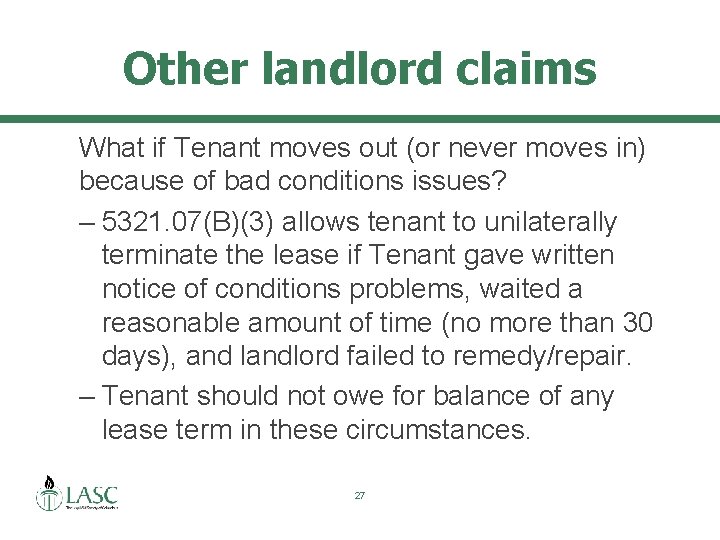 Other landlord claims What if Tenant moves out (or never moves in) because of