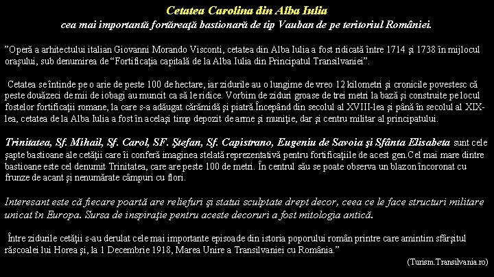 Cetatea Carolina din Alba Iulia cea mai importantă fortăreaţă bastionară de tip Vauban de