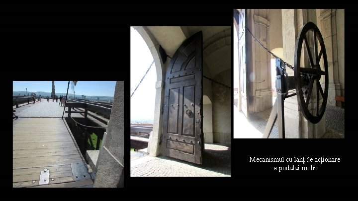 Mecanismul cu lanț de acționare a podului mobil 