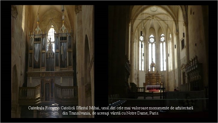 Catedrala Romano Catolică Sfântul Mihai, unul din cele mai valoroase monumente de arhitectură din
